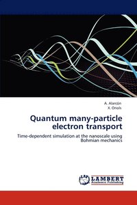 bokomslag Quantum Many-Particle Electron Transport