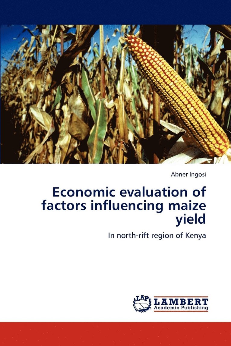 Economic evaluation of factors influencing maize yield 1