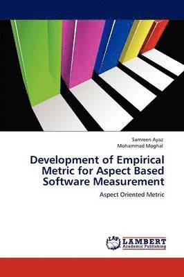 bokomslag Development of Empirical Metric for Aspect Based Software Measurement