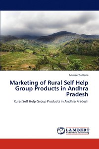 bokomslag Marketing of Rural Self Help Group Products in Andhra Pradesh