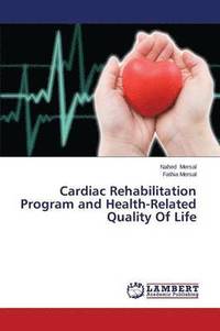 bokomslag Cardiac Rehabilitation Program and Health-Related Quality of Life