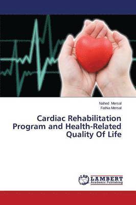 bokomslag Cardiac Rehabilitation Program and Health-Related Quality of Life