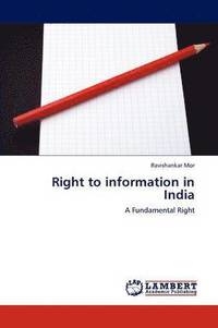 bokomslag Right to Information in India