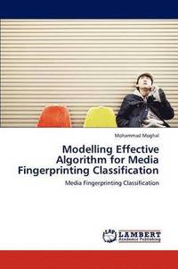 bokomslag Modelling Effective Algorithm for Media Fingerprinting Classification