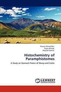bokomslag Histochemistry of Paramphistomes