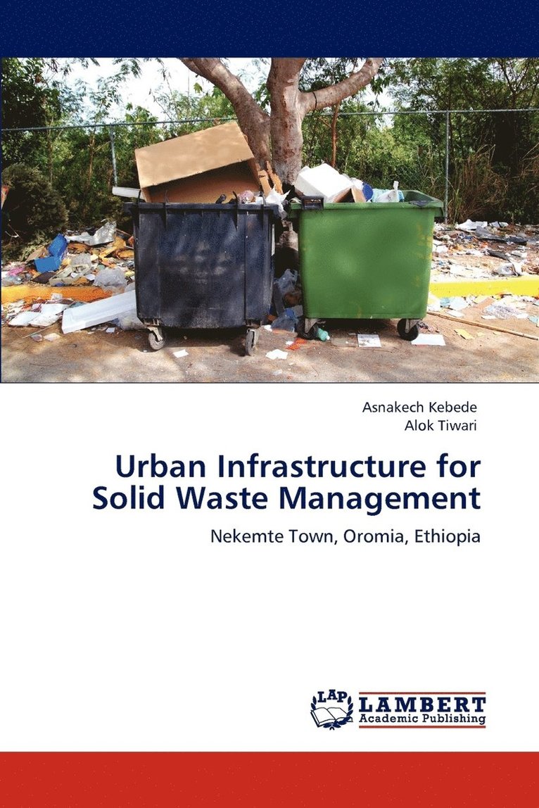 Urban Infrastructure for Solid Waste Management 1