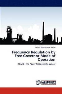 bokomslag Frequency Regulation by Free Governor Mode of Operation