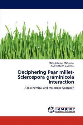 bokomslag Deciphering Pear Millet-Sclerospora Graminicola Interaction