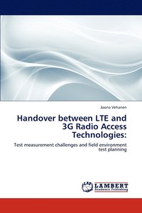 bokomslag Handover between LTE and 3G Radio Access Technologies