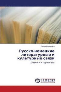 bokomslag Russko-Nemetskie Literaturnye I Kul'turnye Svyazi