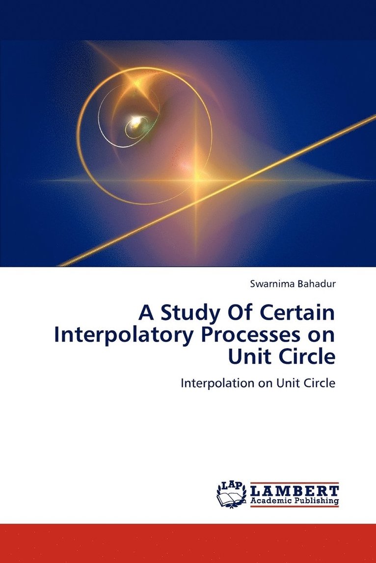 A Study Of Certain Interpolatory Processes on Unit Circle 1