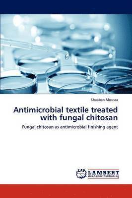 bokomslag Antimicrobial textile treated with fungal chitosan