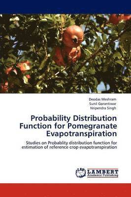 Probability Distribution Function for Pomegranate Evapotranspiration 1