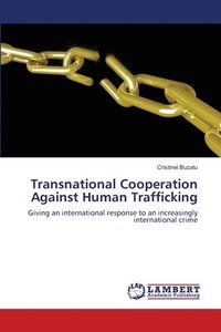 bokomslag Transnational Cooperation Against Human Trafficking