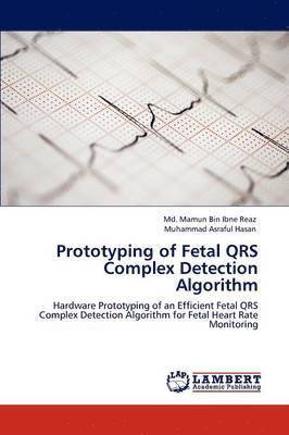 Prototyping of Fetal Qrs Complex Detection Algorithm 1