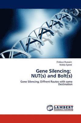 Gene Silencing; NUT(s) and Bolt(s) 1