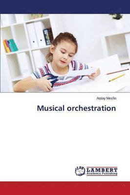 bokomslag Musical Orchestration