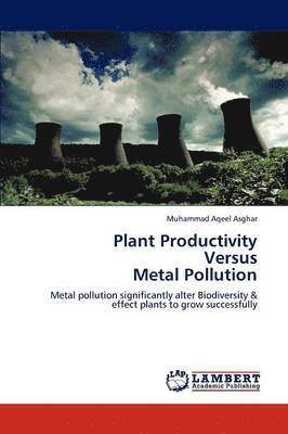 bokomslag Plant Productivity Versus Metal Pollution