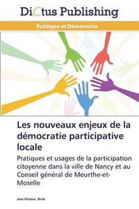 bokomslag Les Nouveaux Enjeux de la Democratie Participative Locale