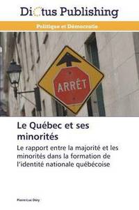 bokomslag Le Quebec Et Ses Minorites