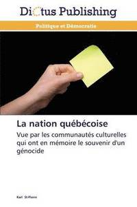 bokomslag La Nation Quebecoise