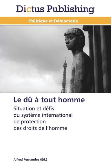 bokomslag Le Dû À Tout Homme