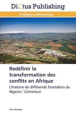 bokomslag Redefinir La Transformation Des Conflits En Afrique