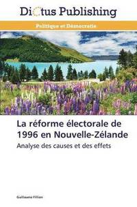 bokomslag La Reforme Electorale de 1996 En Nouvelle-Zelande