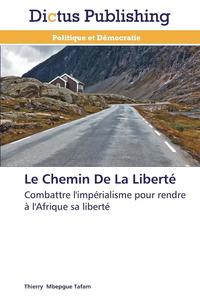 bokomslag Le Chemin de la Liberté