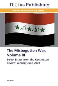 bokomslag The Misbegotten War, Volume III