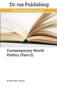 bokomslag Contemporary World Politics (Part-2)