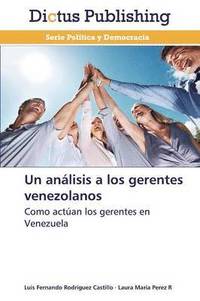 bokomslag Un Analisis a Los Gerentes Venezolanos