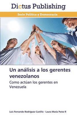Un Analisis a Los Gerentes Venezolanos 1