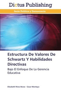 bokomslag Estructura De Valores De Schwartz Y Habilidades Directivas