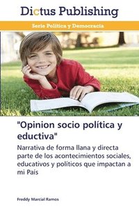 bokomslag &quot;Opinion socio poltica y eductiva&quot;