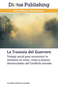 bokomslag La Travesa del Guerrero