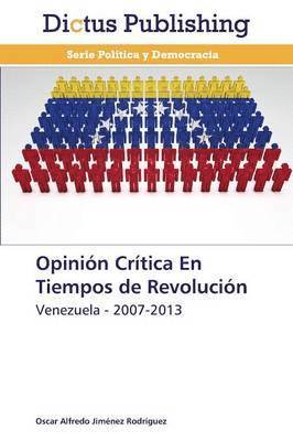 Opinion Critica En Tiempos de Revolucion 1