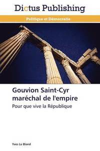 bokomslag Gouvion Saint-Cyr Marechal de l'Empire