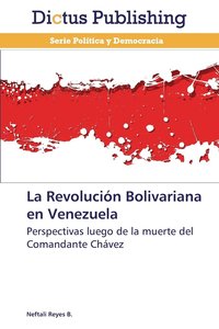 bokomslag La Revolucin Bolivariana en Venezuela