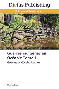 bokomslag Guerres Indignes En Ocanie Tome 1