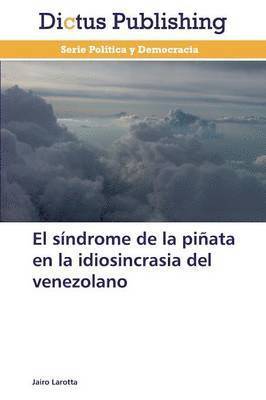 El Sindrome de La Pinata En La Idiosincrasia del Venezolano 1