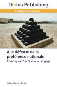 bokomslag A La Defense de la Preference Nationale