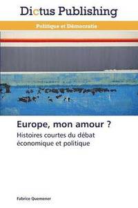 bokomslag Europe, Mon Amour ?