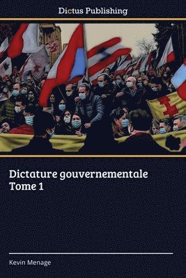 bokomslag Dictature gouvernementale Tome 1