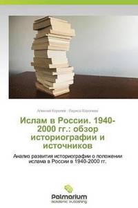 bokomslag Islam V Rossii. 1940-2000 Gg.