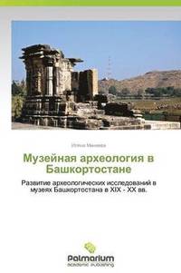 bokomslag Muzeynaya Arkheologiya V Bashkortostane