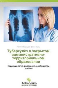 bokomslag Tuberkulez V Zakrytom Administrativno-Territorial'nom Obrazovanii