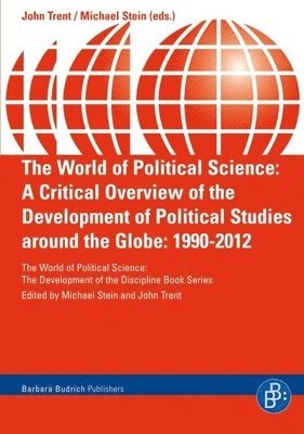 John E. Trent, Michael Stein - World of Political Science, Häftad