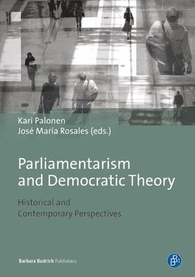 Parliamentarism and Democratic Theory 1