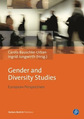 Ingrid Jungwirth, Carola Bauschke-Urban, Ingrid Jungwirth, Carola Bauschke-Urban - Gender and Diversity Studies, Häftad